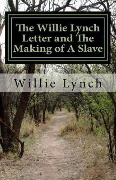 Cover for Willie Lynch · The Willie Lynch Letter and The Making of A Slave (Paperback Book) (2016)