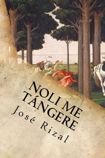 Cover for Jose Rizal · Noli Me T ngere (Paperback Book) (2016)