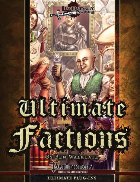 Cover for Legendary Games · Ultimate Factions (Paperback Book) (2016)