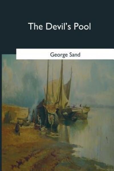 Cover for George Sand · The Devil's Pool (Pocketbok) (2017)