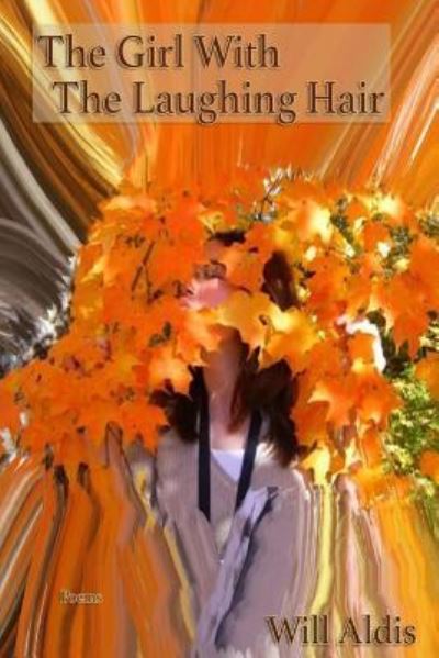 Cover for Will Aldis · The Girl with the Laughing Hair (Paperback Book) (2017)