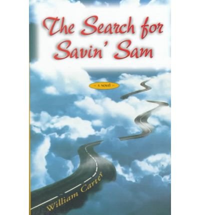Cover for William Carter · The Search for Savin' Sam (Innbunden bok) (2001)