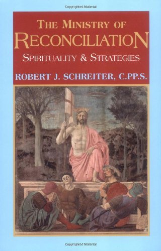 Cover for Schreiter, Prof. Robert J., C.P.P.S. · The Ministry of Reconciliation: Strategies and Spirituality (Taschenbuch) (1998)