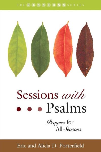 Cover for Alicia Davis Porterfield · Sessions with Psalms: Prayers for All Seasons (The Sessions Series) (Paperback Book) (2015)