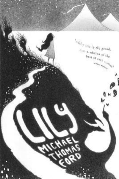 Cover for Michael Thomas Ford · Lily (Book) (2016)