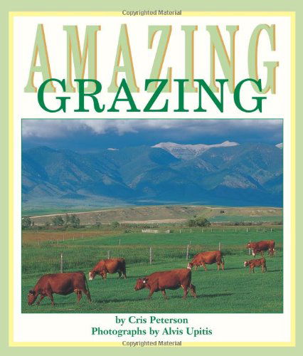 Cover for Cris Peterson · Amazing Grazing (Paperback Book) (2011)