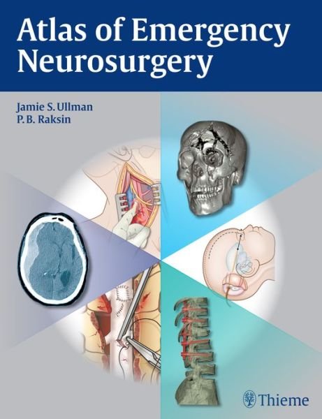 Cover for Jamie S. Ullman · Atlas of Emergency Neurosurgery (Hardcover Book) (2015)