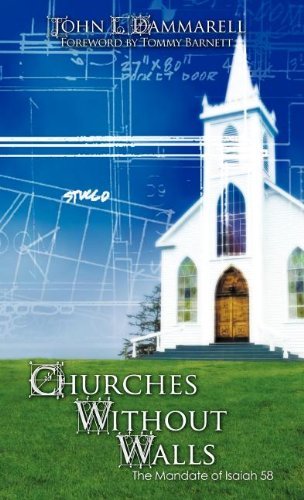 John L. Dammarell · Churches Without Walls (Hardcover Book) (2008)