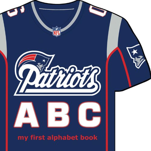 Cover for Brad M. Epstein · New England Patriots Abc: My First Alphabet Book (Nfl Abc Board Books) (Kartonbuch) [Brdbk edition] (2013)