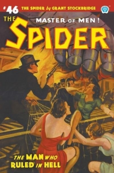Cover for Grant Stockbridge · The Spider #46: The Man Who Ruled in Hell - Spider (Paperback Book) (2021)