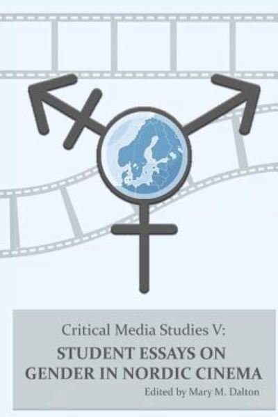 Cover for Wake Forest University Students · Student Essays on Gender in Nordic Cinema (Paperback Book) (2018)