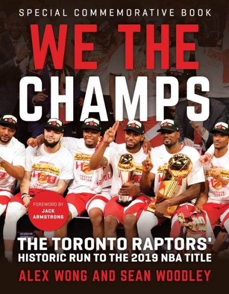 Cover for Alex Wong · We The Champs: The Toronto Raptors' Historic Run to the 2019 NBA Title (Paperback Book) (2019)