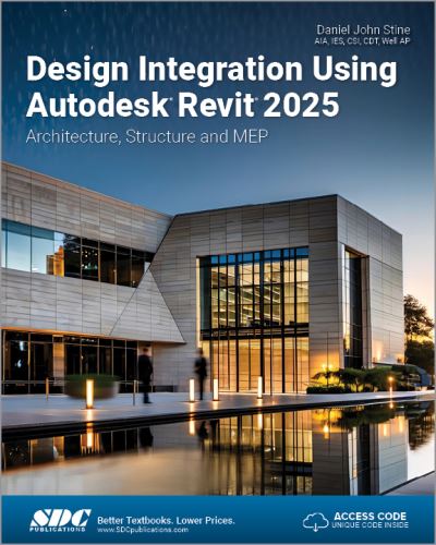 Cover for Daniel John Stine · Design Integration Using Autodesk Revit 2025: Architecture, Structure and MEP (Paperback Book) (2024)