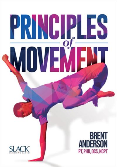 Cover for Brent Anderson · Principles of Movement (Hardcover Book) (2023)