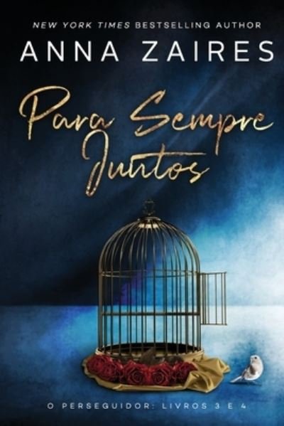 Cover for Dima Zales · Para Sempre Juntos (Paperback Book) (2020)