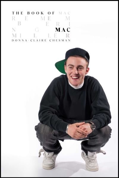 Cover for Donna-Claire Chesman · The Book of Mac: Remembering Mac Miller (Hardcover bog) (2022)