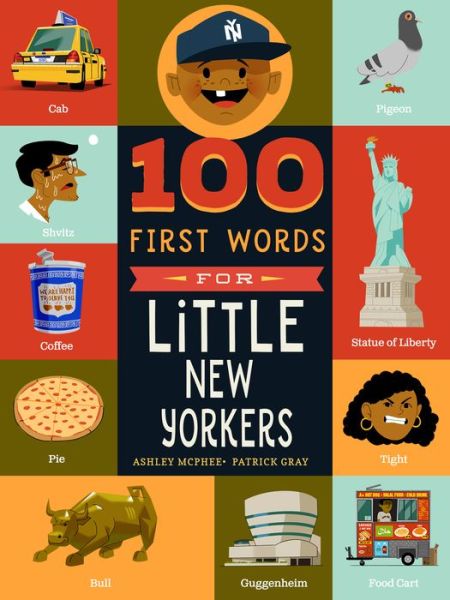 Cover for Ashley McPhee · 100 First Words for Little New Yorkers (Kartonbuch) (2022)