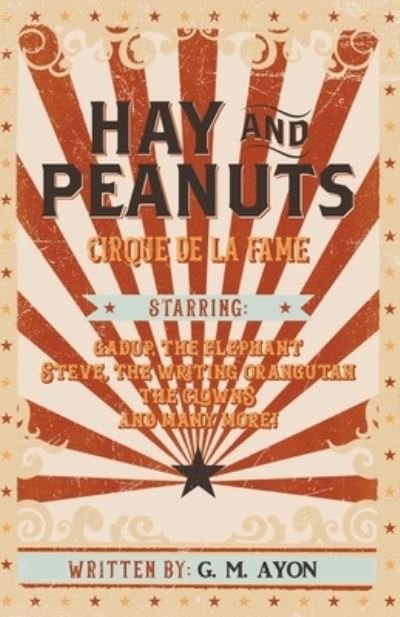 Cover for G M Ayon · Hay and Peanuts (Paperback Bog) (2020)