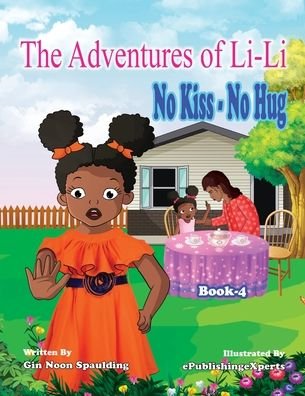 Cover for Gin Noon Spaulding · No Kiss - No Hug (Paperback Book) (2020)