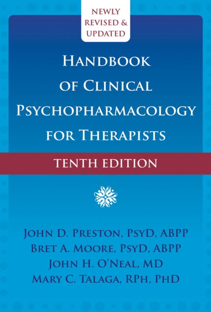 Cover for Moore, Bret A., PsyD, ABPP · Handbook of Clinical Psychopharmacology for Therapists (Hardcover Book) [Tenth edition] (2025)