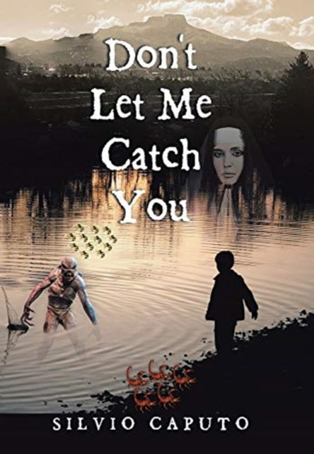 Cover for Silvio Caputo · Don't Let Me Catch You (Hardcover Book) (2021)