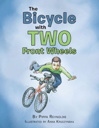 Cover for Pippa Reynolds · The Bicycle with Two Front Wheels (Paperback Bog) (2021)