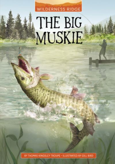 Cover for Thomas Kingsley Troupe · The Big Muskie (Paperback Book) (2023)