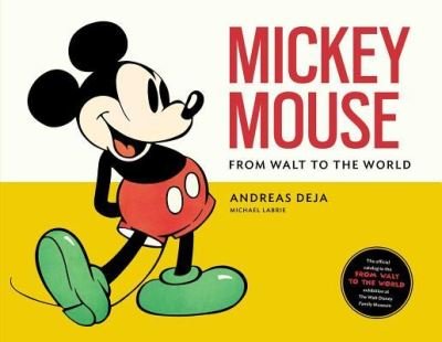 Mickey Mouse - Andreas Deja - Books - Weldon Owen - 9781681884684 - September 3, 2019