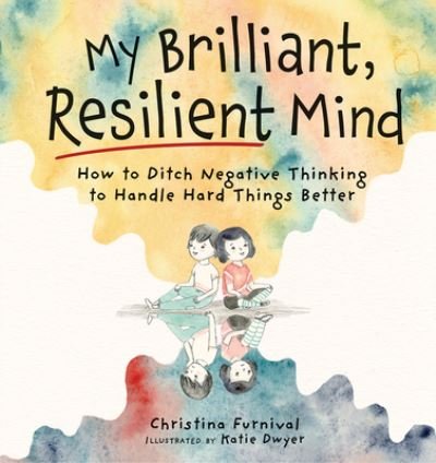 Cover for Christina Furnival · My Brilliant, Resilient Mind (Book) (2023)