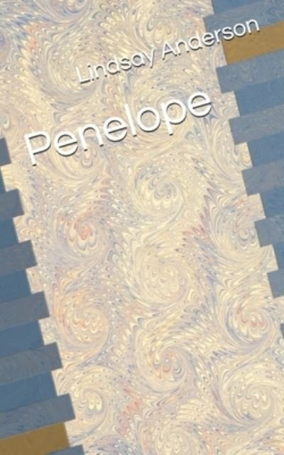 Penelope - Lindsay Anderson - Bücher - Independently Published - 9781700501684 - 17. Oktober 2019