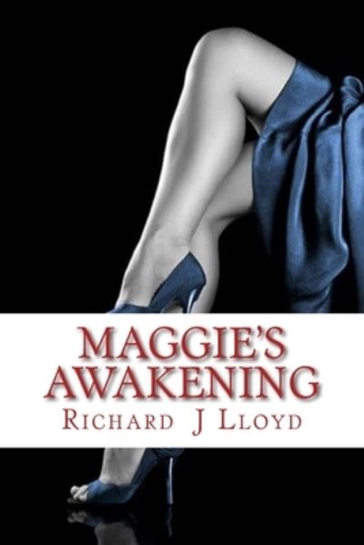 Cover for Richard J Lloyd · Maggie's Awakening (Paperback Book) (2018)