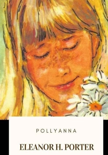 Cover for Eleanor H Porter · Pollyanna (Pocketbok) (2018)