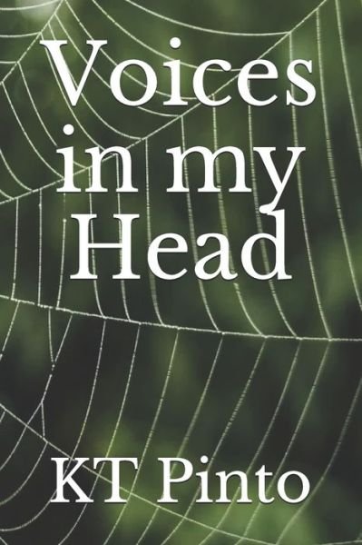 Cover for Kt Pinto · Voices in my Head (Pocketbok) (2021)