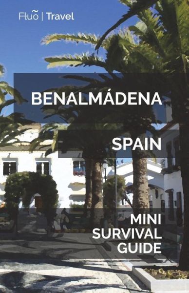 Cover for Jan Hayes · Benalmadena Mini Survival Guide (Pocketbok) (2018)