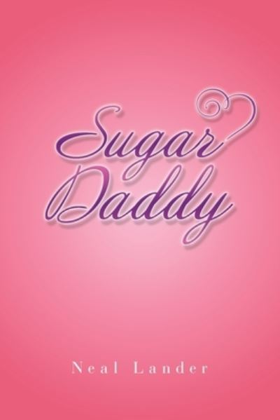 Cover for Neal Lander · Sugar Daddy (Paperback Book) (2020)