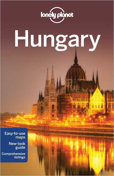 Lonely Planet Country Guides: Hungary - Steve Fallon - Bøger - Lonely Planet - 9781741795684 - 31. juli 2013