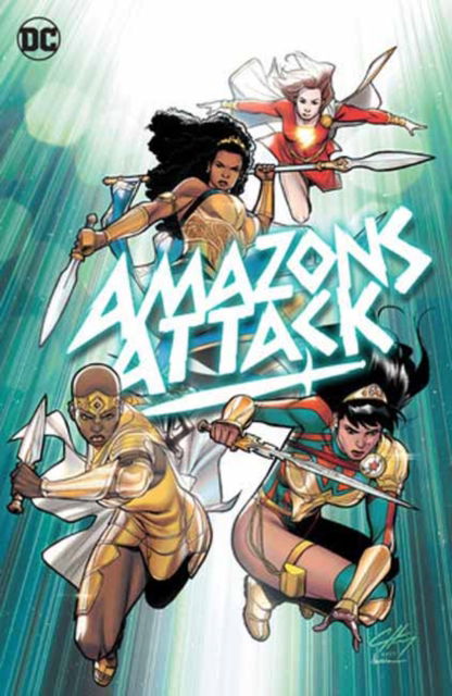 Amazons Attack - Josie Campbell - Książki - DC Comics - 9781779527684 - 3 września 2024