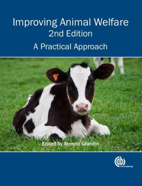Cover for Temple Grandin · Improving Animal Welfare: A Practical Approach (Taschenbuch) (2015)