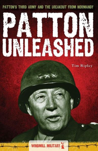 Cover for Tim Ripley · Patton Unleashed (Paperback Book) (2015)