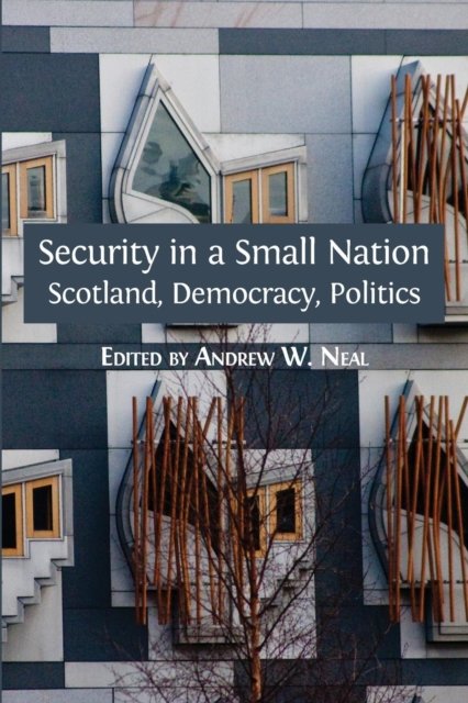 Cover for Andrew W Neal · Security in a Small Nation (Pocketbok) (2017)
