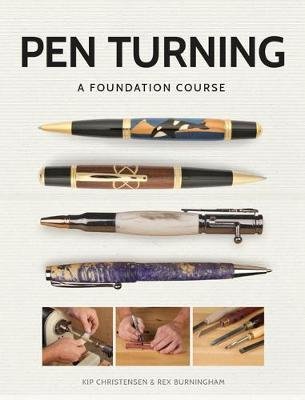 Cover for Kip Christensen · Pen Turning: A Foundation Course (Pocketbok) (2018)