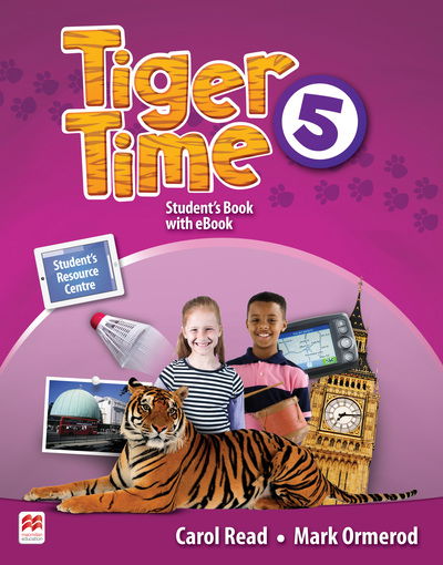 Tiger Time Level 5 Student Book + eBook Pack - Tiger Time - Mark Ormerod - Książki - Macmillan Education - 9781786329684 - 29 czerwca 2016