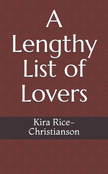 Cover for Kira Rice-Christianson · A Lengthy List of Lovers (Paperback Book) (2019)