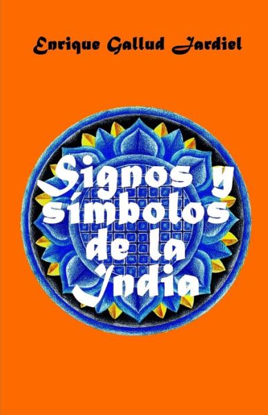 Cover for Enrique Gallud Jardiel · Signos y simbolos de la India (Paperback Book) (2019)