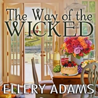 Cover for Ellery Adams · The Way of the Wicked Lib/E (CD) (2016)