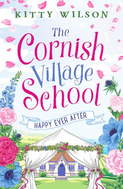 Cover for Kitty Wilson · The Cornish Village School - Happy Ever After - Cornish Village School series (Paperback Book) (2021)