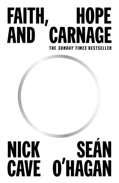 Cover for Nick Cave · Faith, Hope and Carnage (Paperback Bog) [Main edition] (2023)