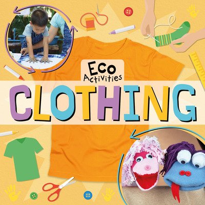 Cover for Kirsty Holmes · Clothing - Eco Activities (Gebundenes Buch) (2022)