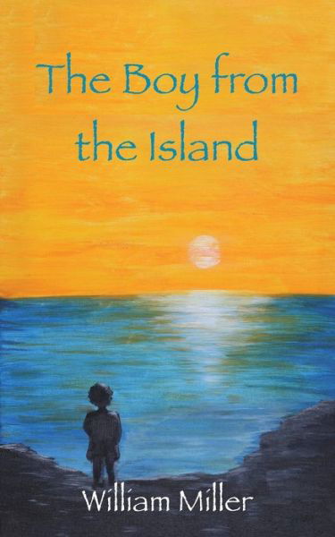 Cover for William Miller · The Boy from the Island (Pocketbok) (2020)