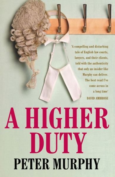 Cover for Peter Murphy · A Higher Duty (Pocketbok) (2013)